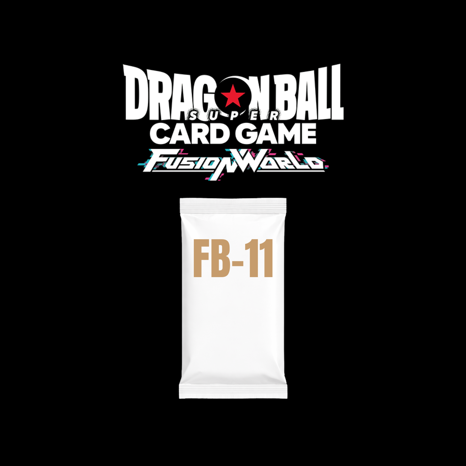 Dragon Ball Super Fusion World FB-11 Booster Pack (Ships October 2026)